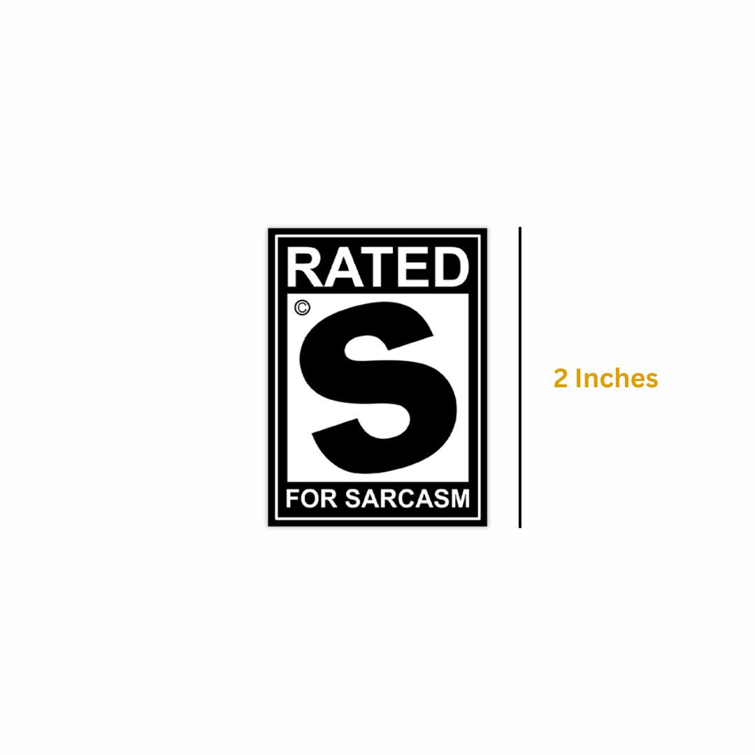 S Rated for Sarcasm Sticker (Pack of 2) - Mini Series