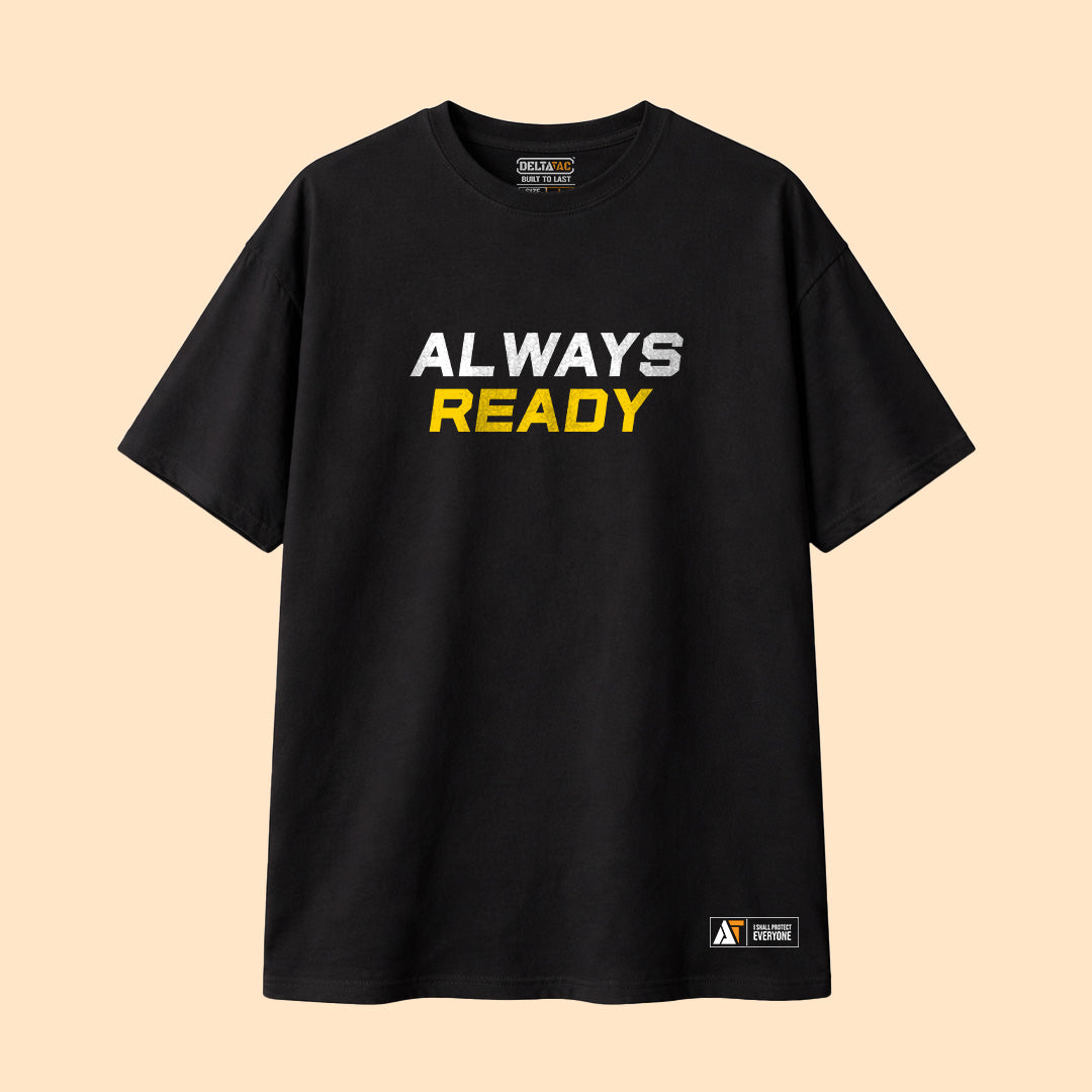Always Ready T-Shirt| Tactical Lifestyle Essential
