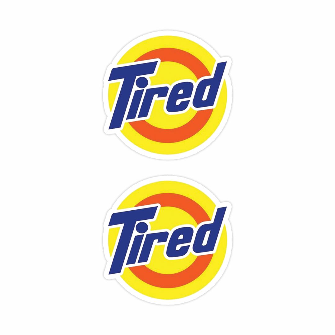 Tired Sticker (Pack of 2) - Mini Series