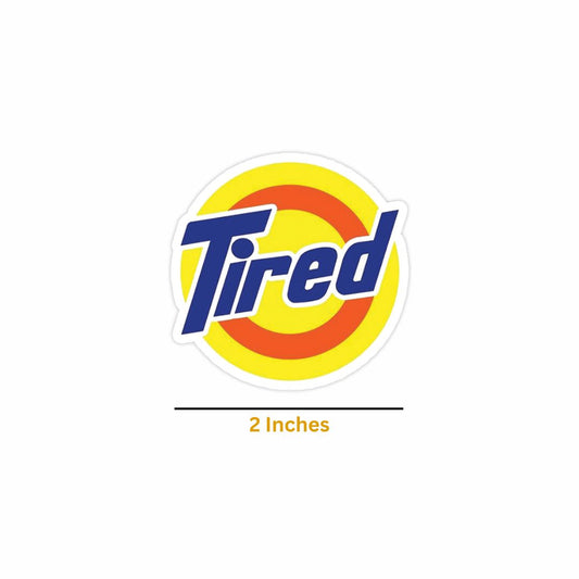 Tired Sticker (Pack of 2) - Mini Series