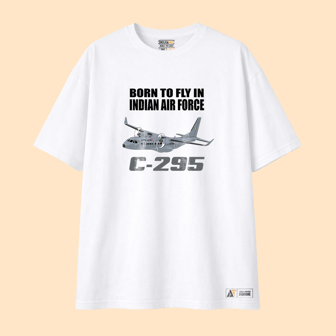 Born to Fly In Indian Air Force C-295 T-shirt
