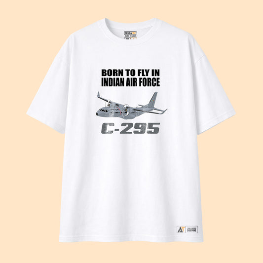 Born to Fly In Indian Air Force C-295 T-shirt