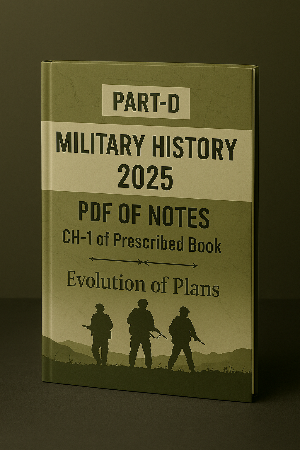 PART-D MILITARY HISTORY 2025 PDF OF NOTES CH-1 OF PRESCRIBED BOOK