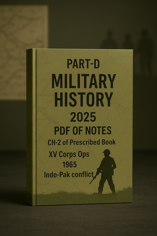 PART-D MILITARY HISTORY 2025 PDF OF NOTES CH-2 OF PRESCRIBED BOOK