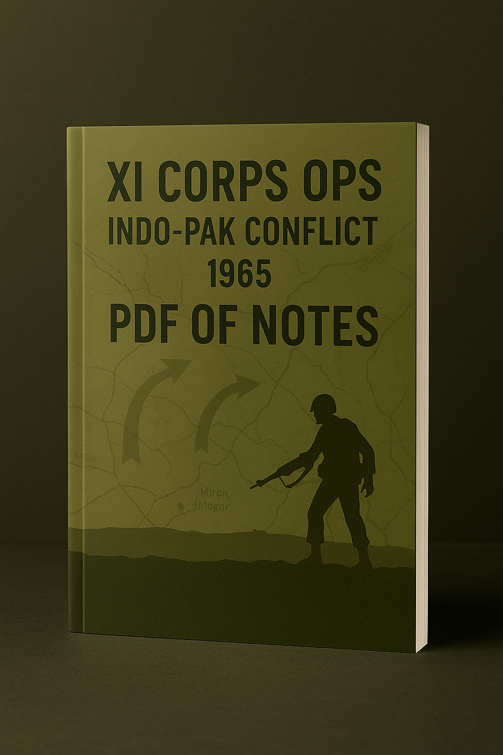 E book Notes & Presentation on –XI Corps Ops Indo Pak Conflict 1965