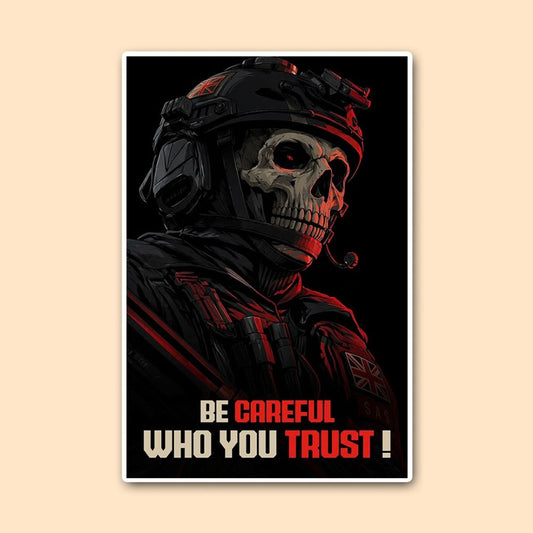 Who You Trust Poster | Tactical Skull Soldier Wall Art | DeltaTac