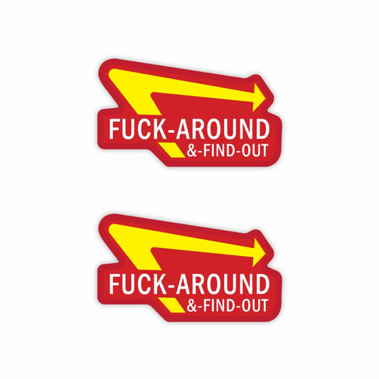 F**k Around &amp; Find Out Sticker