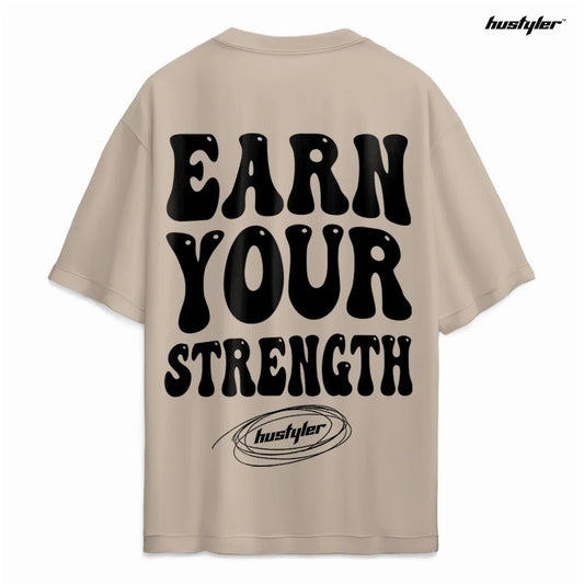 Earn Your Strength Oversized T-Shirt