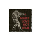 Mini Fridge Magnet - Make Love  Not War