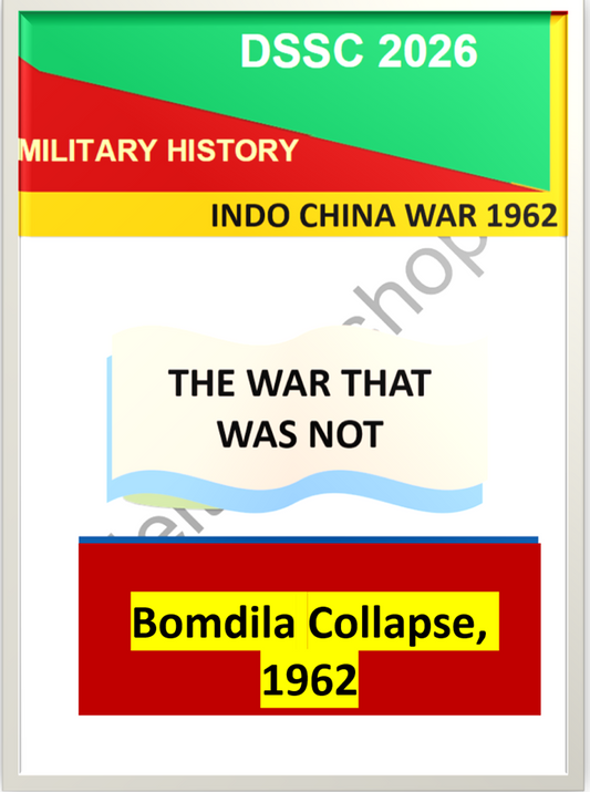 Bomdila Collapse, 1962 – DSSC Military History Notes