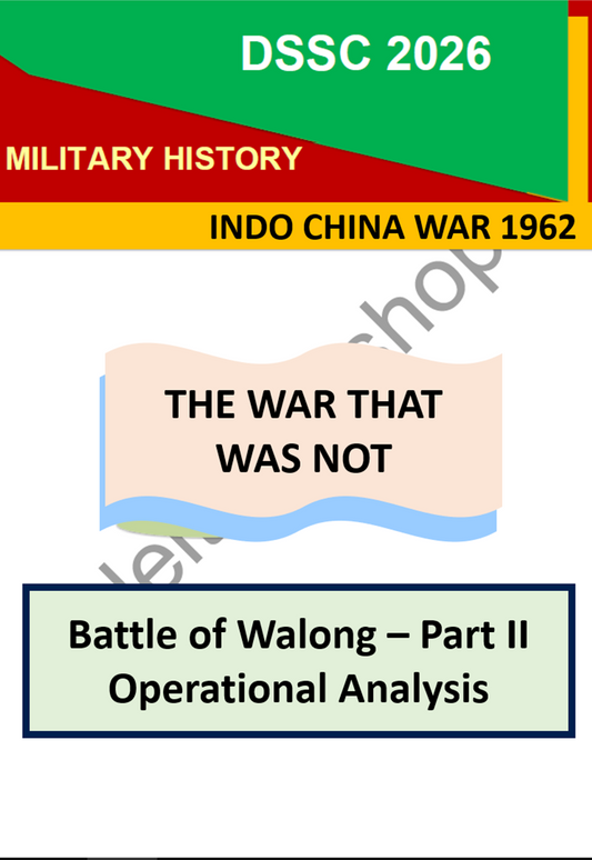 Battle of Walong Part 2 – Operational Analysis  Indo-China War 1962