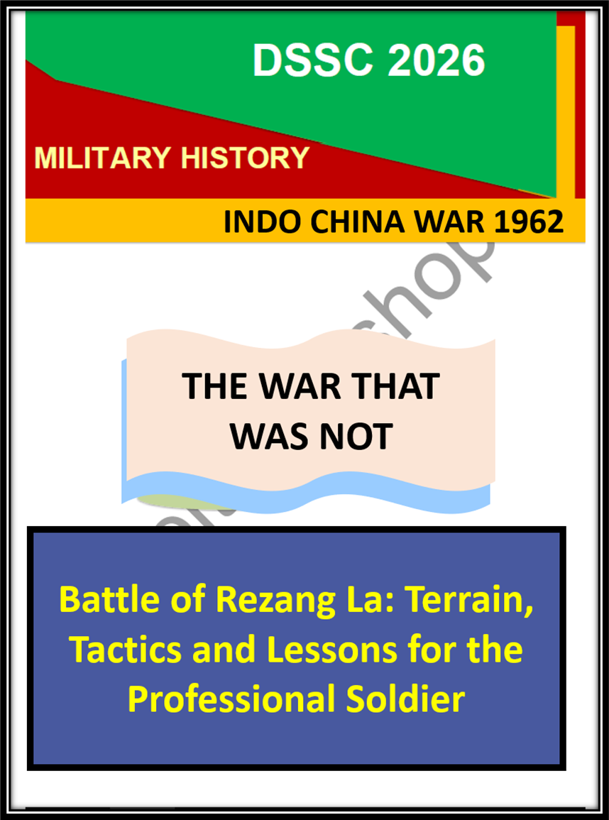 Battle of Rezang La: Terrain, Tactics and Lessons for the Professional Soldier