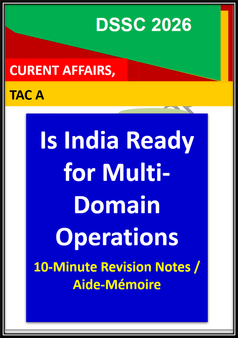 Is India Ready for Multi-Domain Operations? | DSSC 2026 TAC A & Current Affairs Revision Notes