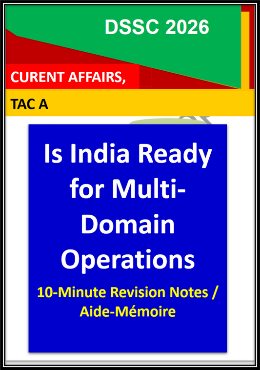 Is India Ready for Multi-Domain Operations? | DSSC 2026 TAC A & Current Affairs Revision Notes