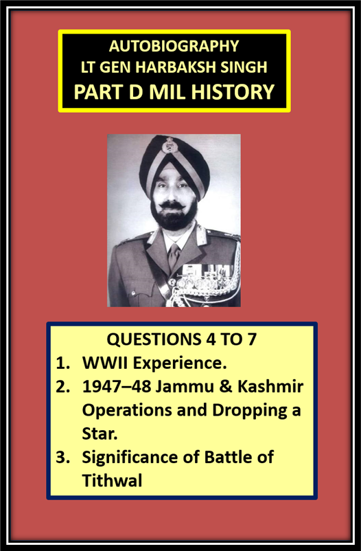 Part D Military History 2026 | Lt Gen Harbaksh Singh Autobiography | Lesson 02 – WWII, Kashmir & Battle of Tithwal