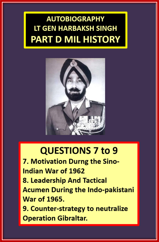 Part D Military History 2026 | Lt Gen Harbaksh Singh Autobiography | Lesson 03 – Leadership in the 1962 & 1965 Wars
