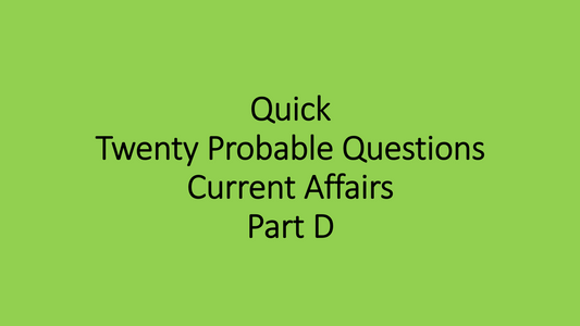 Last Minute Current Affairs Notes