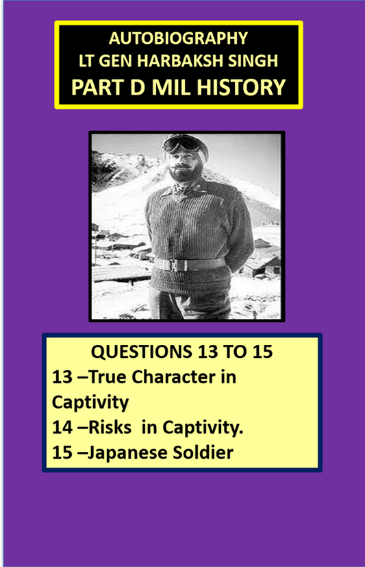 Part D Military History 2026 | Lt Gen Harbaksh Singh Autobiography | Lesson 05 – Captivity, Moral Courage & Character