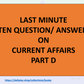 LAST TEN MINUTES Current Affairs Notes