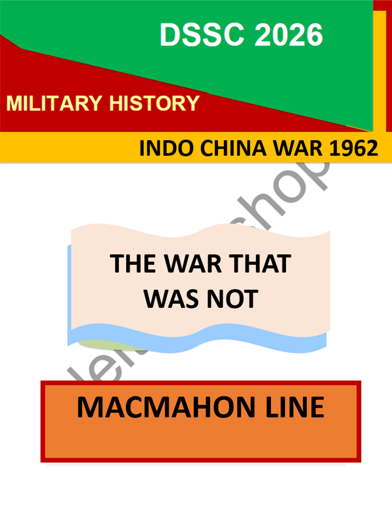 The McMahon Line–Indo–China War 1962: Exam-Ready PDF Notes