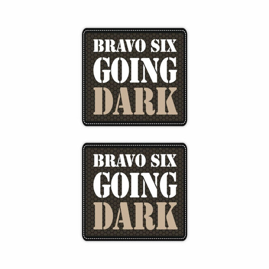 Bravo Six Going Dark Sticker