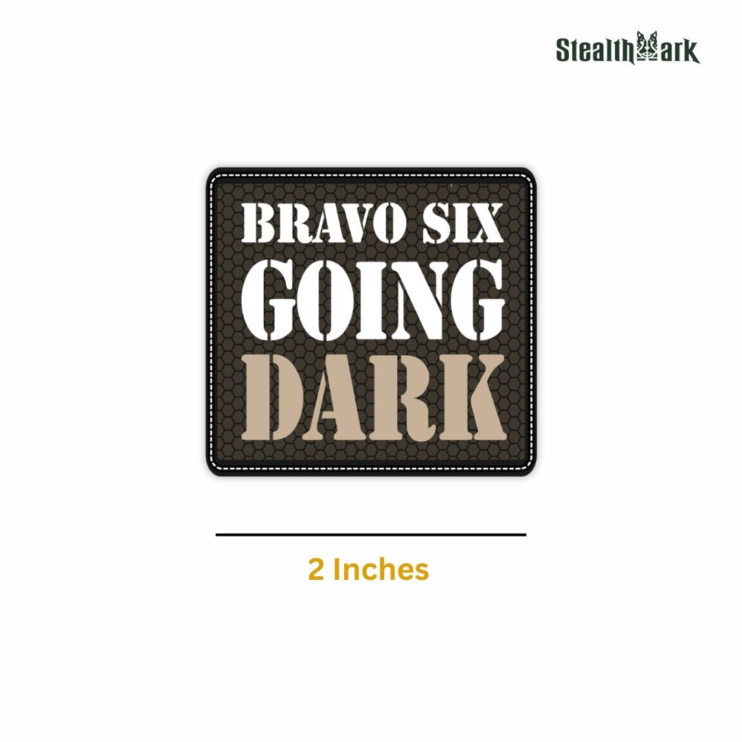 Bravo Six Going Dark Sticker